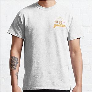Harry Styles T-Shirts - "You´re so golden" T-shirt Classic T-Shirt RB2103