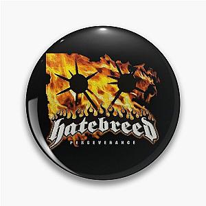 Hatebreed Perserverance Pin