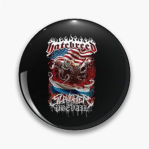 Slaughter To Prevail Hatebreed Worldwide Brutality American Flag Pin