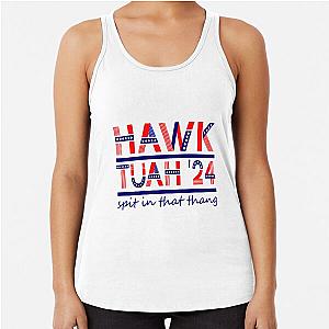 Hawk Tuah 24 Spit On That Thang Racerback Tank Top