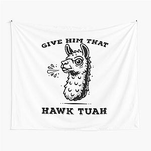 Hawk Tuah 24 Spit On That Thang Tapestry