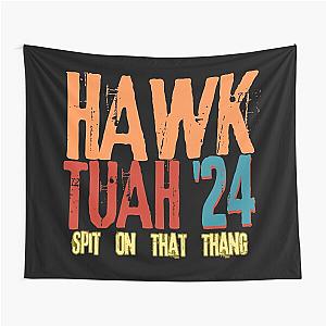 Hawk Tuah - spit on that thang Tapestry