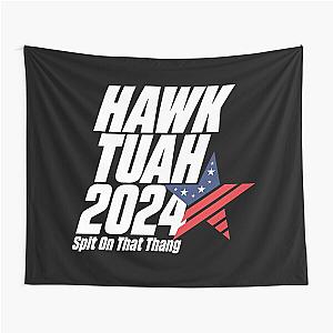 Hawk Tuah 24 Spit On That Thang Tapestry