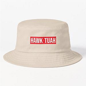 Hawk Tuah  Bucket Hat