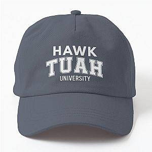 Hawk Tuah University Shirt Dad Hat