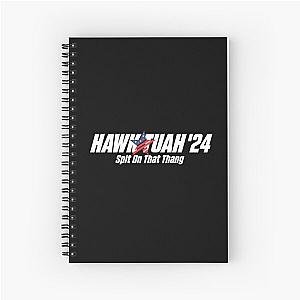 Hawk Tuah 24 Spit On That Thang Spiral Notebook