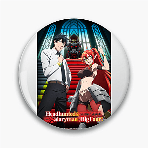 Office Job, Fantasy Chaos Headhunted To Another World Pins