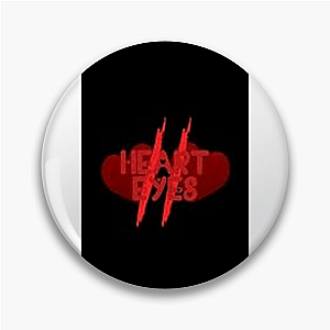 Heart Eyes Love Hurts So Good Heart Eyes Pins