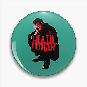 Heath Ledger           Pin