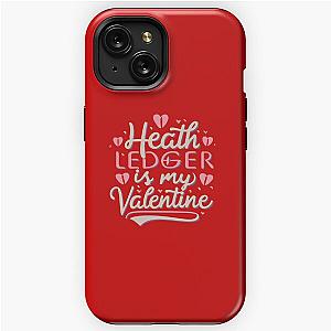 Heath Ledger Is My Valentine iPhone Tough Case