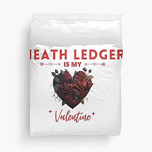 Heath Ledger Is My Valentine Duvet Cover