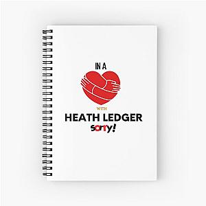 In A Relationship With Heath Ledger Sorry Spiral Notebook