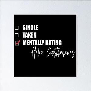 Mentally Dating Helio Castroneves Poster