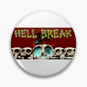 HELLBREAK Enter The Inferno HELLBREAK Pins