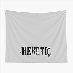 Heretic in Grunge Tapestry