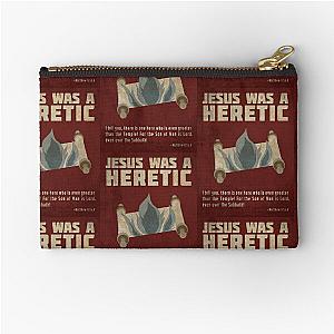 Jesus Was a Heretic Zipper Pouch