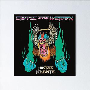 Choose Your Weapon - Hiatus Kaiyote Poster