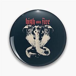 High On Fire Pin
