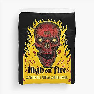 High On Fire Duvet Cover