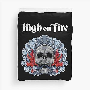 High on Fire  Duvet Cover