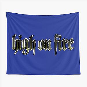 High On Fire Band  Metal Bands Rock N Roll Tapestry