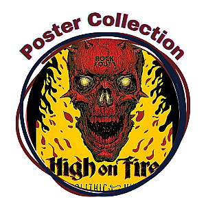 High on Fire Posters