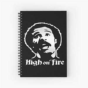 original high on fire Spiral Notebook