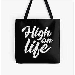 High on Life Print and Fabric All Over Print Tote Bag