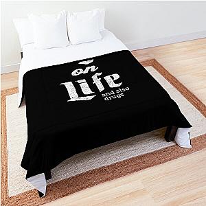 High On Life and also drugs - vintage design Comforter