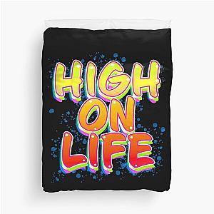 High On Life Duvet Cover