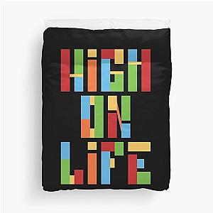 High on Life Duvet Cover