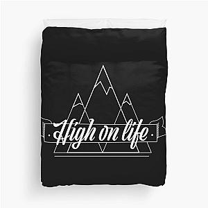 High on Life Duvet Cover