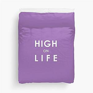 HIGH on LIFE T-shirt. Limited edition design! Duvet Cover