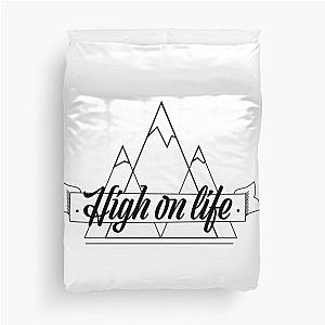 High on Life Duvet Cover