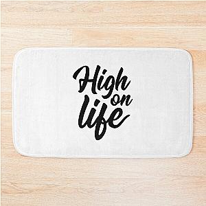 High on Life Bath Mat