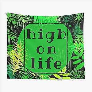 high on life Tapestry