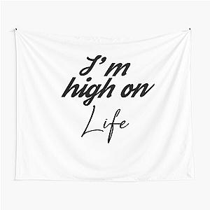 High on life Tapestry