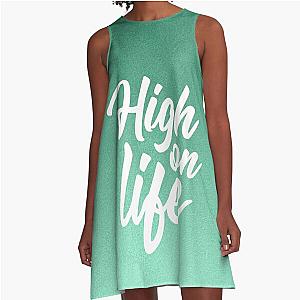 High on Life A-Line Dress