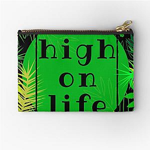 high on life Zipper Pouch