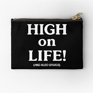 High on life   Zipper Pouch