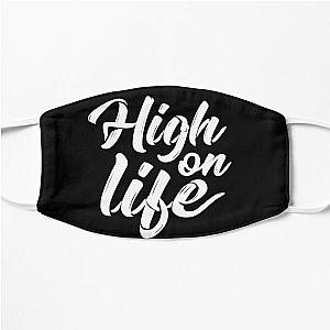 High on Life Print and Fabric Flat Mask