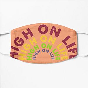 high on life Flat Mask