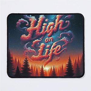 High on Life Mouse Pad