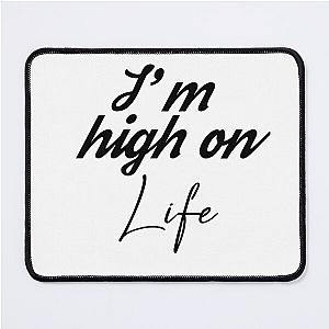 High on life Mouse Pad