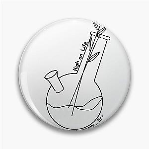 High on life Pin