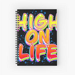 High On Life Spiral Notebook