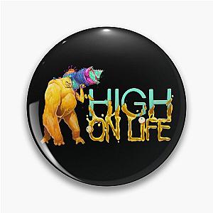 of High on life- Game Pin