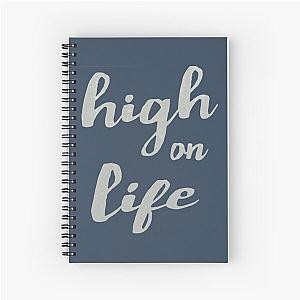 High on Life Spiral Notebook