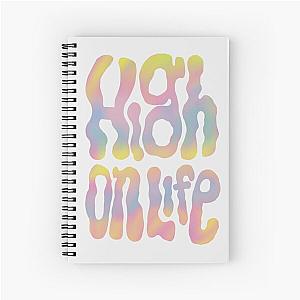 High On Life - positive quote aesthetic lettering Spiral Notebook