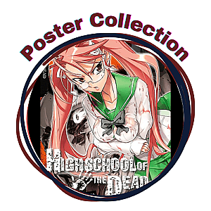 Highschool of The Dead Posters